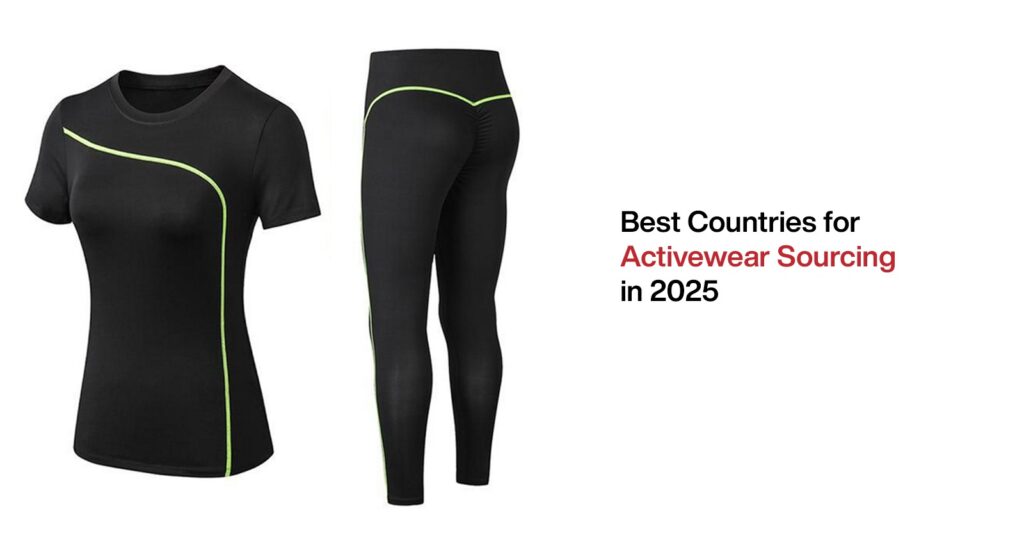 Countries for Activewear Sourcing