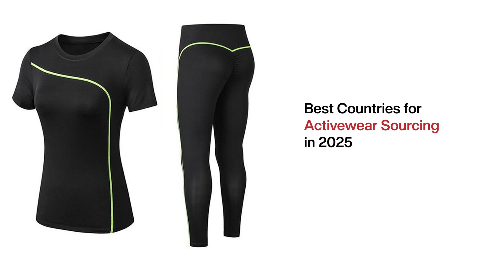 Countries for Activewear Sourcing