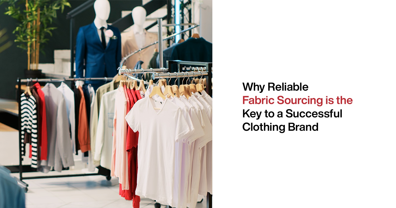 Reliable Fabric Sourcing Clothing Brand