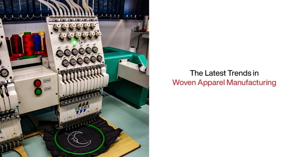 Woven Apparel Manufacturing