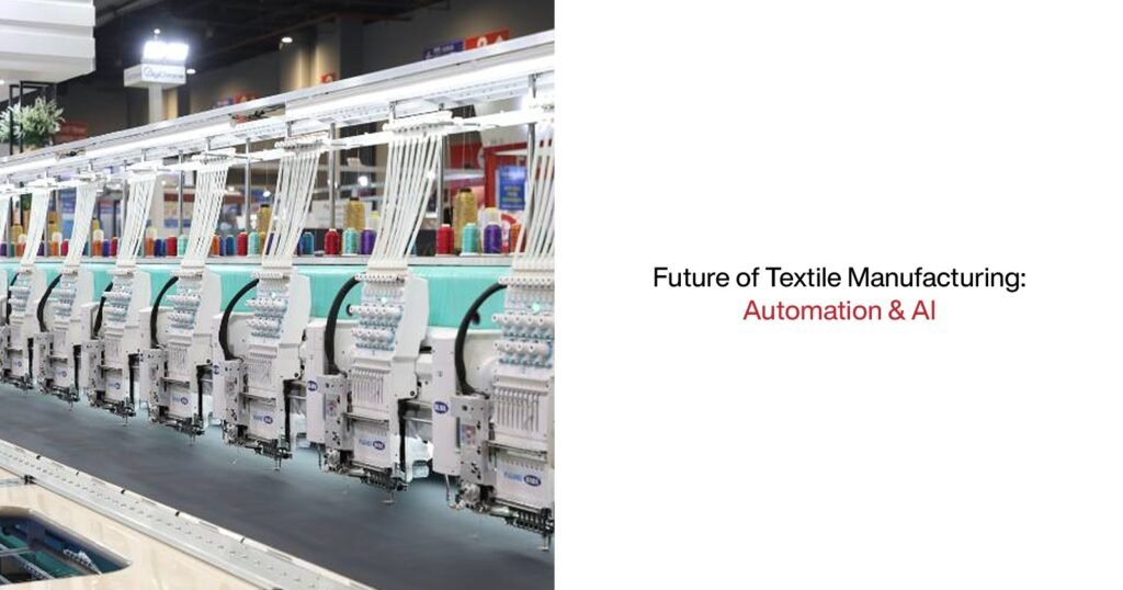 Future of Textile Manufacturing